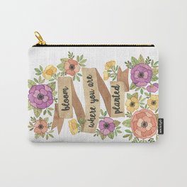 Bloom Where you Are Planted Watercolor Carry-All Pouch