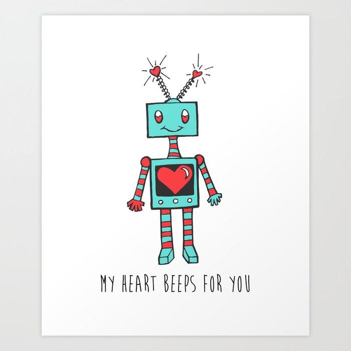 My Heart Beeps For You Art Print
