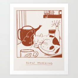 Slow morning Art Print