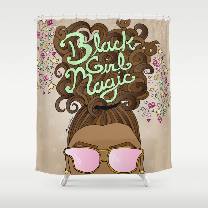 Black Girl Magic Shower Curtain By Sarekaunique Society6