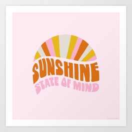 sunshine state of mind, type Art Print