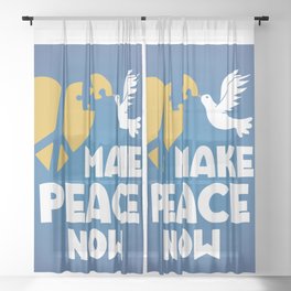Ukraine peace, make peace in Ukraine Sheer Curtain