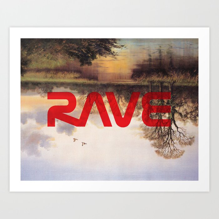 RAVE Art Print