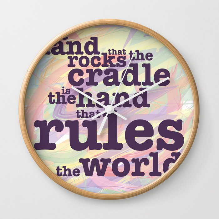 The Hand that Rocks the Cradle... Wall Clock