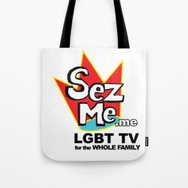 Sez Me classic Logo Tote Bag