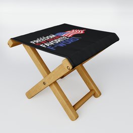 Freedom Is My Second Favorite F-word Folding Stool