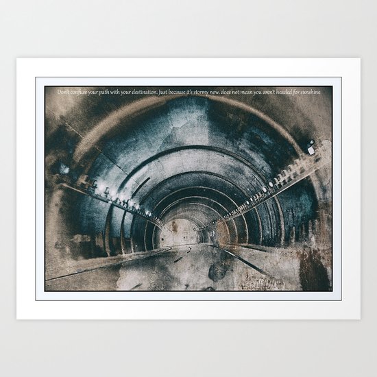 Tunnel of life Art Print