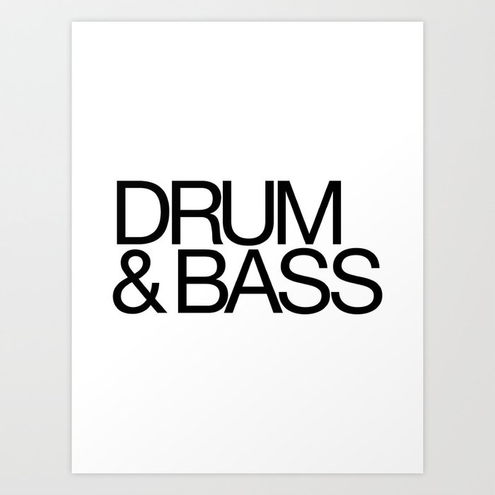 Drum & Bass Art Print