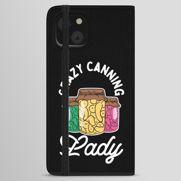 Crazy Canning Lady iPhone Wallet Case