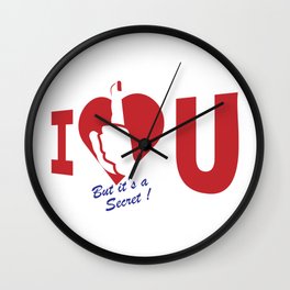 I (secretly) love you Wall Clock