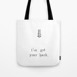 I've Got Your Back Tote Bag