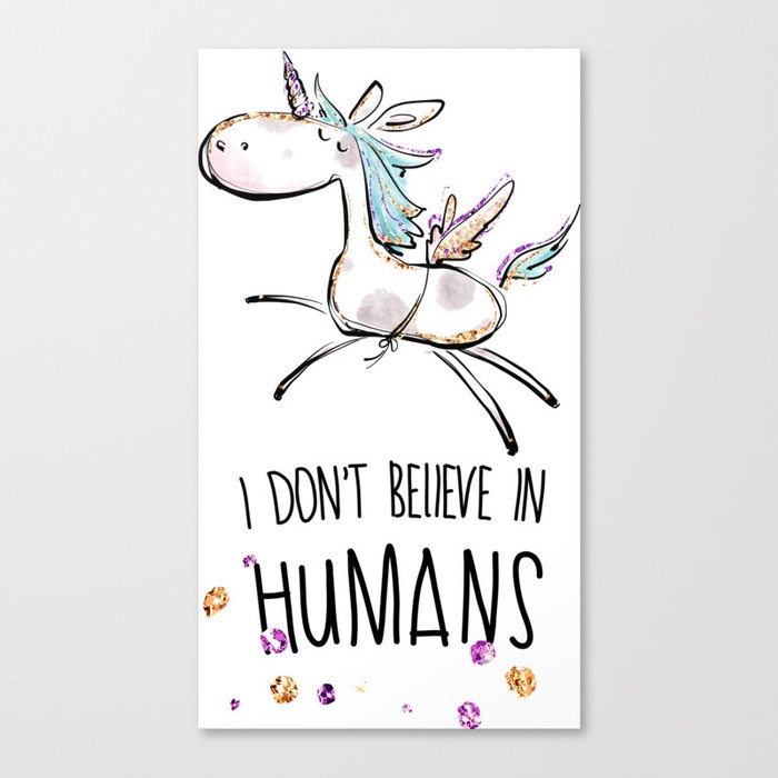 Unicorn gift for women, Magical Unicorn, Unicorn spirit, Cute Unicorn, Funny Unicorn, Fairy Unicorn Canvas Print