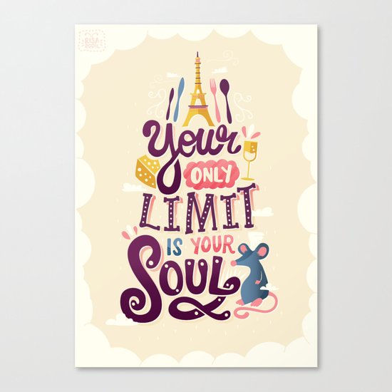 Your Only Limit Is Your Soul Canvas Print