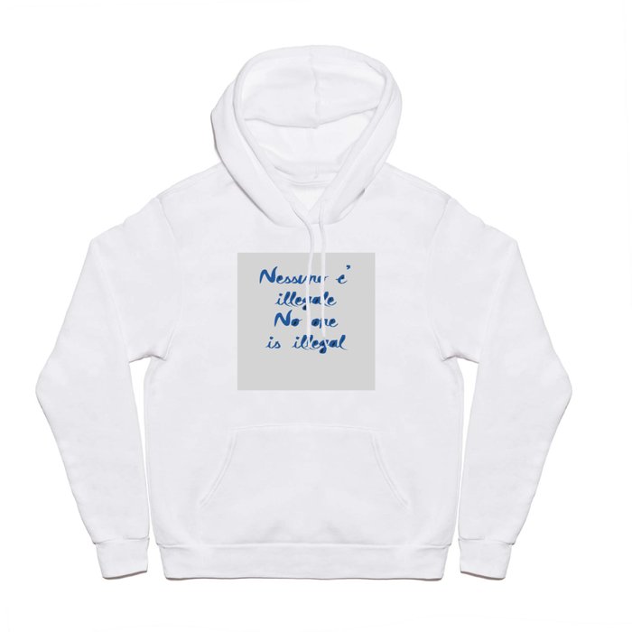No one is illegal Hoody