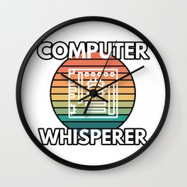 Computer Whisperer Coding IT Humor Wall Clock