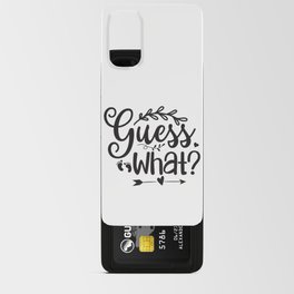 Guess What Pregnancy Announcement Android Card Case
