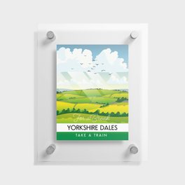Yorkshire Dales Travel poster Floating Acrylic Print