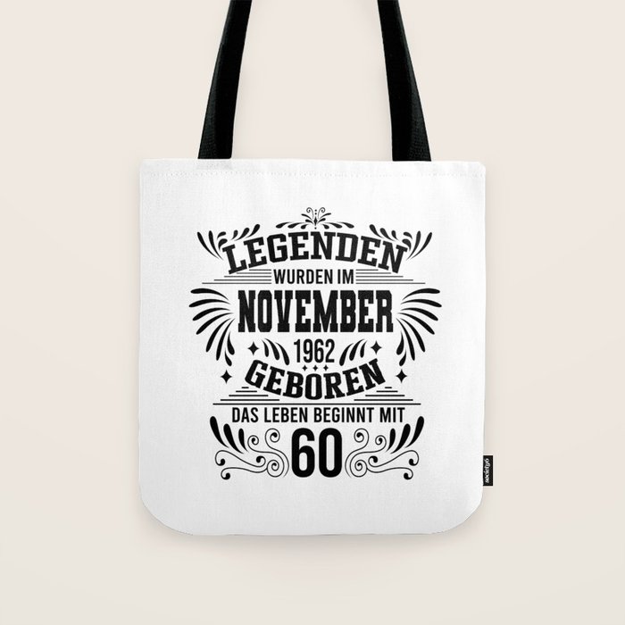 Geschenke zum 60. Geburtstag Sprüche November 1962 Vintage Tote Bag by