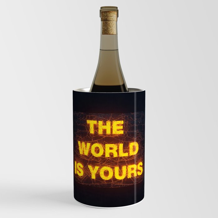 The World Is Yours Neon Wine Chiller