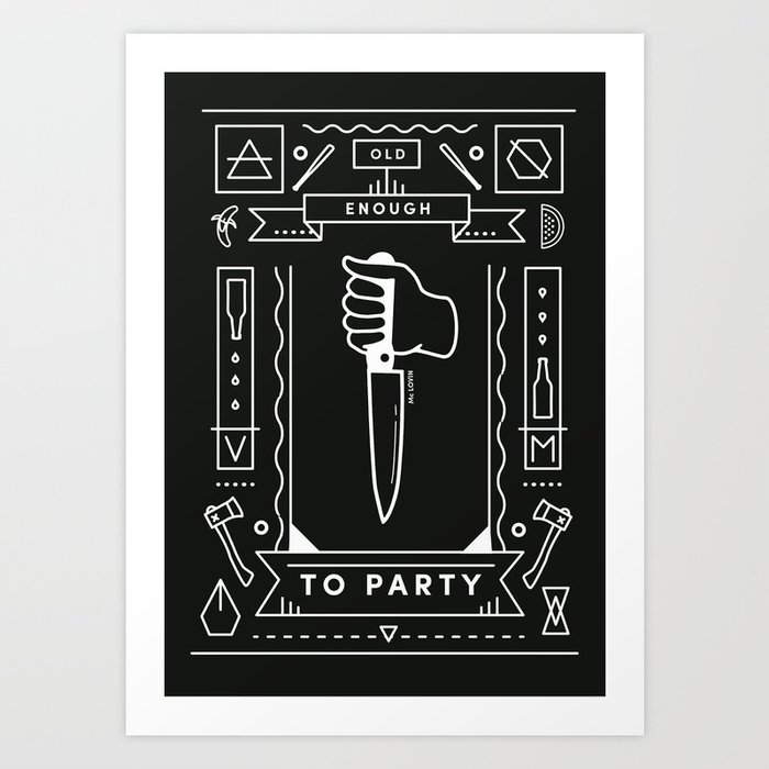 Old Enough To Party  Art Print
