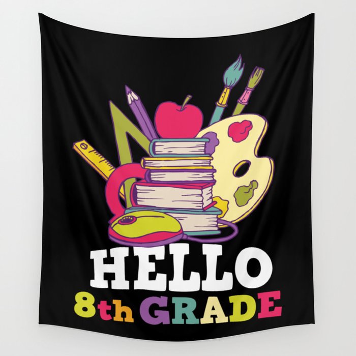 Hello 8th Grade Back To School Wall Tapestry
