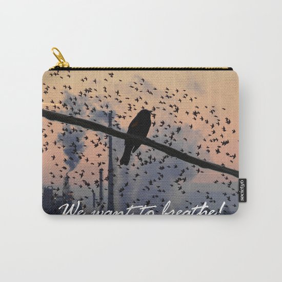 We want to breatrh! Carry-All Pouch