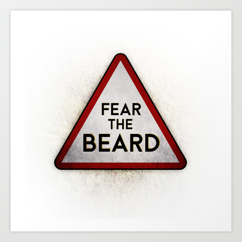 The beard fear don’t fear
