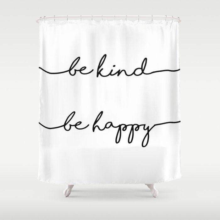 Be Kind Be Happy Sticker Shower Curtain