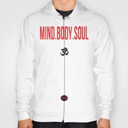 Mind.Body.Soul Hoody