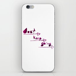 Just keep going iPhone Skin