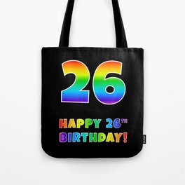 [ Thumbnail: HAPPY 26TH BIRTHDAY - Multicolored Rainbow Spectrum Gradient Tote Bag ]