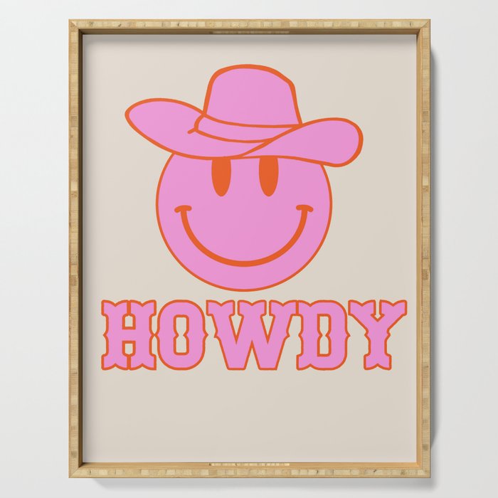 Happy Smiley Face Says Howdy - Western Aesthetic Serving Tray