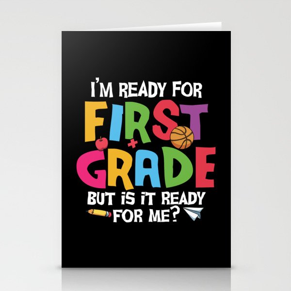 Ready For 1st Grade Is It Ready For Me Stationery Cards