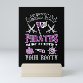 Asexual Pirates Are Not Interested In Your Booty Asexual Pride Gift Mini Art Print | Asexualflagcolors, Pride, Lgbtpride, Curated, Acepride, Lgbtpridemonth, Graphicdesign, Lgbtqia, Asexualpirates, Asexualgift 