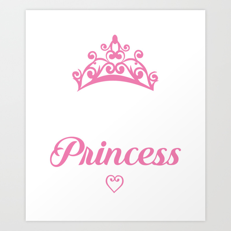 I M The Birthday Princess Royalty Art Print By Thewrightsales