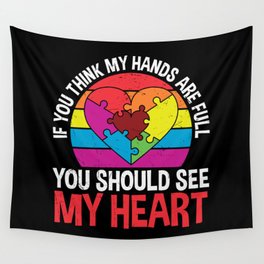 My Heart Is Full Autism Awareness Wall Tapestry