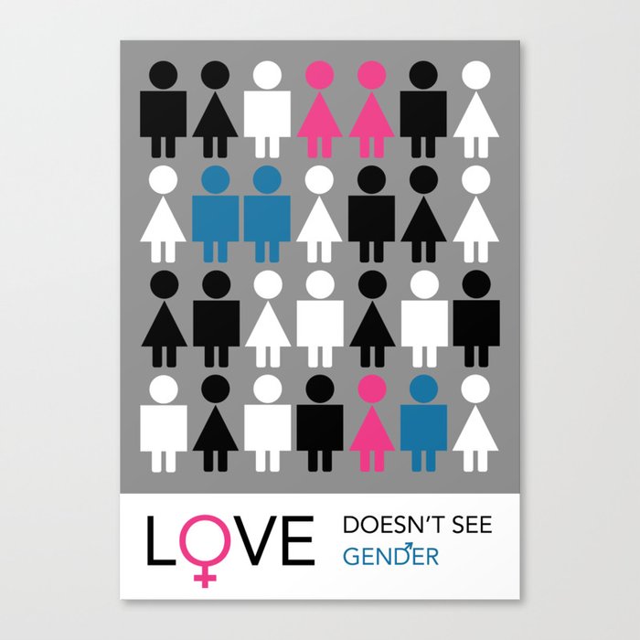 Love Doesn't See Gender: Grey Background Canvas Print