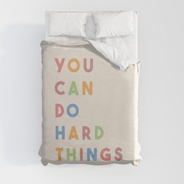 You Can Do Hard Things Duvet Cover
