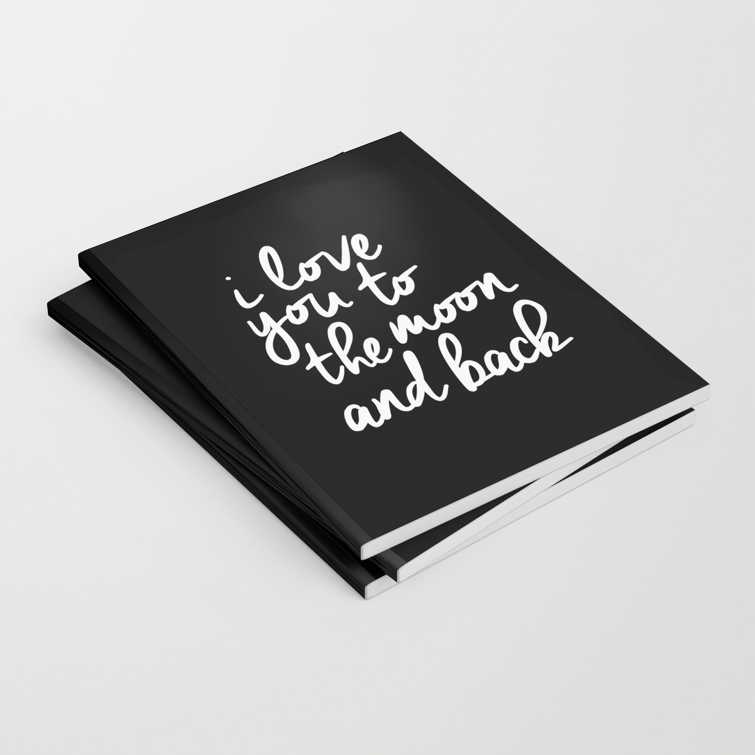 I Love You To The Moon And Back Black White Monochrome Typography Childrens Room Nursery Home Decor Notebook By Themotivatedtype Society6 I Love You To The Moon And Back Black White Monochrome Typography Childrens Room Nursery Home Decor Notebook By Themotivatedtype Society6