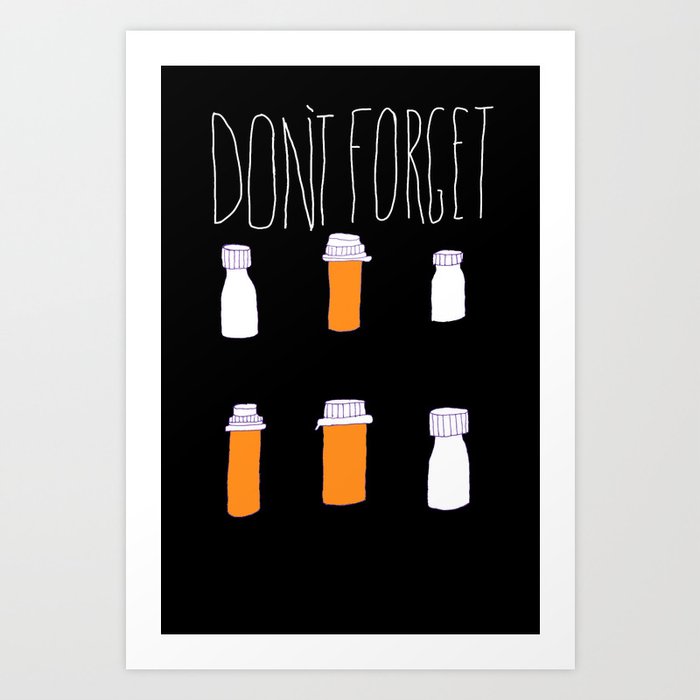 Don't Forget Art Print