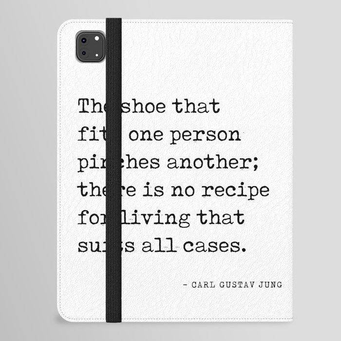 The shoe that fits one person - Carl Gustav Jung Quote - Literature - Typewriter Print iPad Folio Case