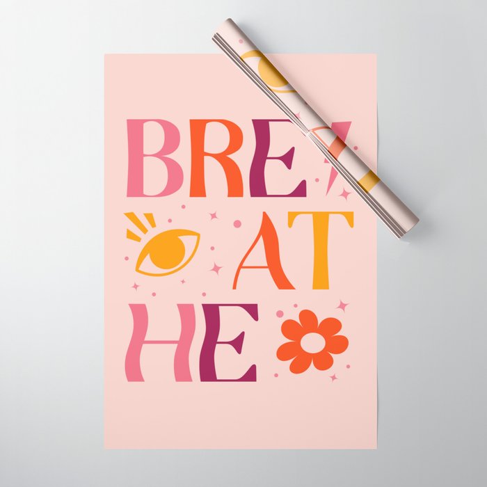 Breathe pink Wrapping Paper