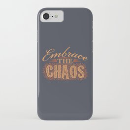 Embrace the Chaos iPhone Case | Vector, Sci-Fi, Movies & TV, Typography 