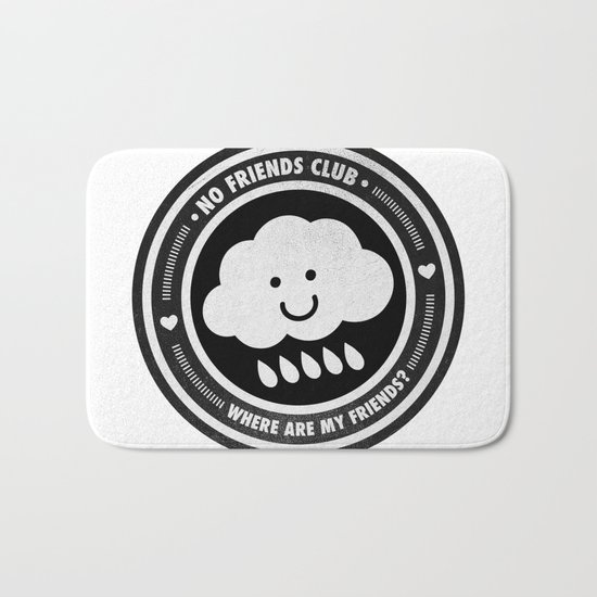 NO FRIENDS CLUB Bath Mat