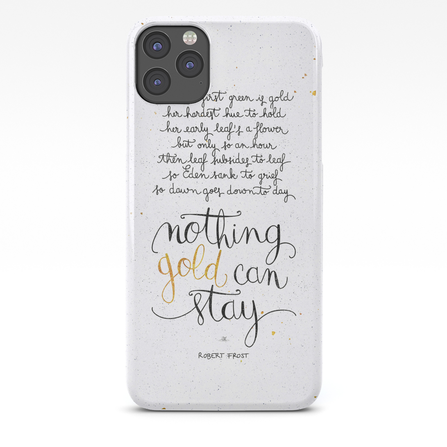 Nothing gold can stay iPhone 11 case Nothing gold can stay iPhone 11 case