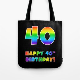 [ Thumbnail: HAPPY 40TH BIRTHDAY - Multicolored Rainbow Spectrum Gradient Tote Bag ]