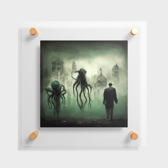 Nightmares are living in our World Floating Acrylic Print