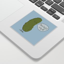 You're Kind of a Big Dill Sticker | Graphic, Dill, Awesome, Cute, Funny, Graphicdesign, Happy, Pickle, Digital, Food 