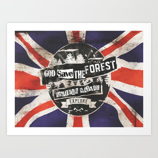 God save the forest Art Print