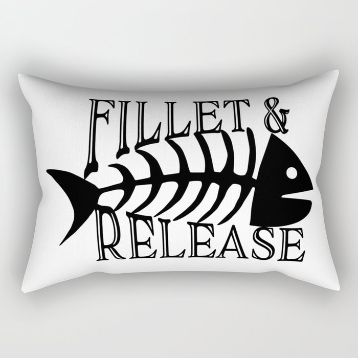 Fillet and Release Funny Fishing Rectangular Pillow